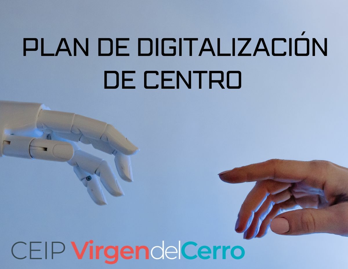 Plan Digital de Centro PDC - CEIP Virgen del Cerro